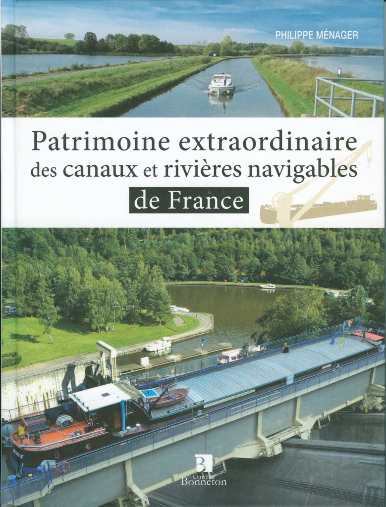 « patrimoine extraordinaire des canaux et rivières navigables »