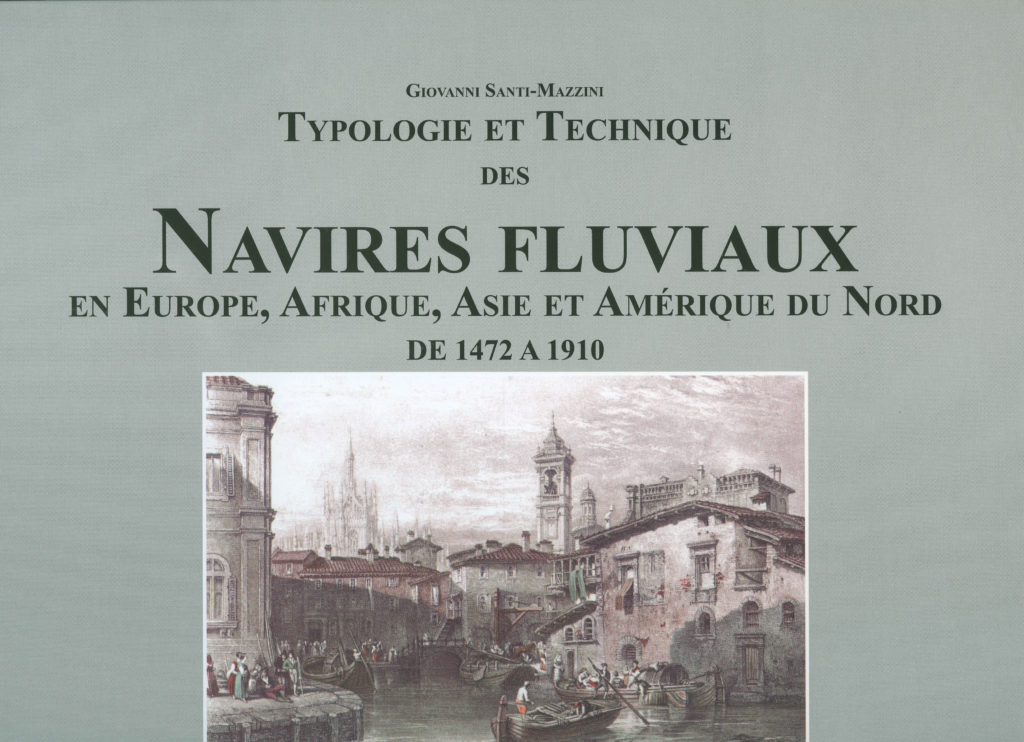«Typologie et technique des navires fluviaux en Europe, Afrique, Asie et Amérique du nord de 1472 à 1910»